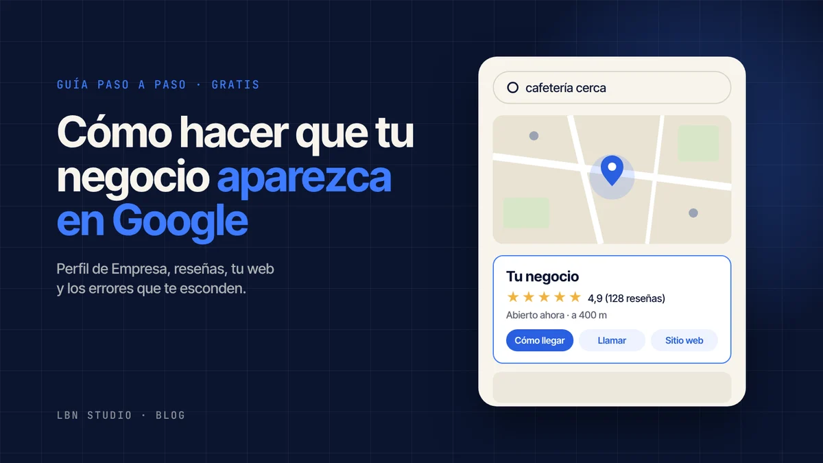 Cómo hacer que tu negocio aparezca en Google: ficha del negocio en el mapa con reseñas
